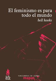 EL FEMINISMO ES PARA TODO EL MUNDO